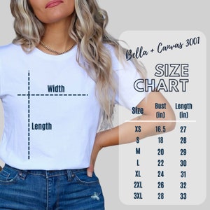 May include: A white Bella + Canvas 3001 t-shirt size chart with measurements in inches. The chart shows bust and length measurements for sizes XS, S, M, L, XL, 2XL, and 3XL.