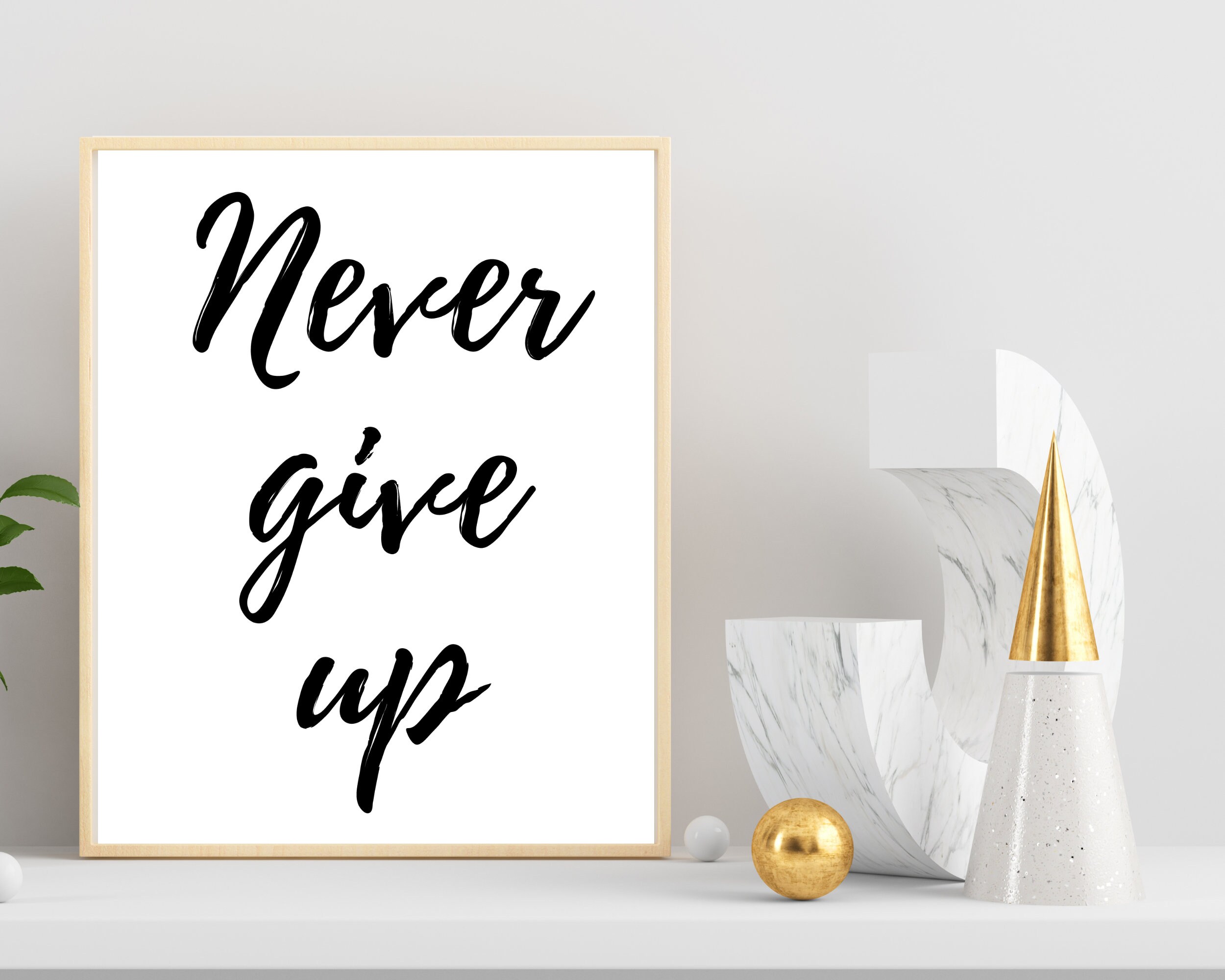Never Give up Printable Motivational Print Home Office Art - Etsy