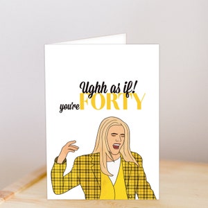 Afdrukbare Clueless 40e verjaardag | Verjaardagskaart | Alicia Silverstone | Cher Horowitz | 40e verjaardagskaart | Veertig | Downloadbare kaart