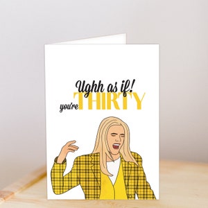 Afdrukbare Clueless 30e verjaardag | Verjaardagskaart | Alicia Silverstone | Cher Horowitz | 30e verjaardagskaart | Dertig | Downloadbare kaart