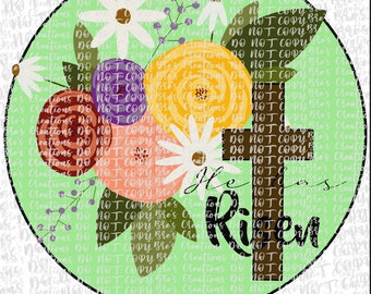 He is Risen PNG-Easter Sublimation Digital Design Download-christian png, bible verse png, christian easter png, spring florals png designs