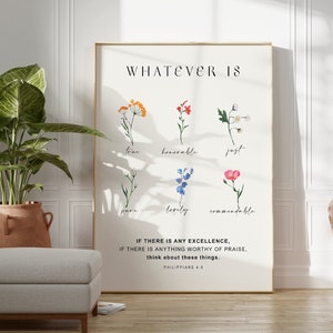 WHATEVER IS TRUE Philippians 4:8, Floral pattern, Printed & Shipped, Modern Scripture Decor | Bible verse prints  | Christian Home Decor