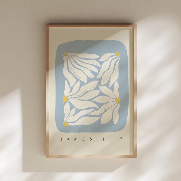 JAMES 1:17 Blumenmuster | Gedruckt & versandt | Moderne Schrift Dekor | Bibelvers Drucke | Christliche Wohnkultur | Christlicher Glaube Poster