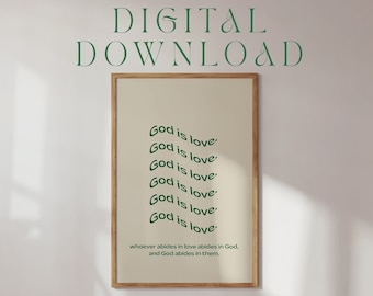 GOD IS LOVE Green Digital Download | Modern Scripture Decor | Bible verse prints | Christian Home Decor | Christian Aesthetic Faith Poster