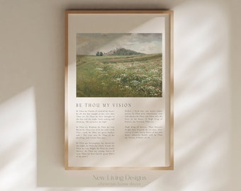 May include: Framed art print featuring a pastoral landscape painting with a field of wildflowers and a distant village under a cloudy sky. The print includes the text "BE THOU MY VISION" and additional verses. The frame is a light wood color.