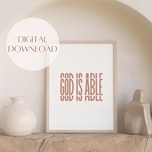 God is Able | Digital Download | Modern Scripture Decor | Printable Wall Art | Christian Quote | Christian Home Decor| Christian Print