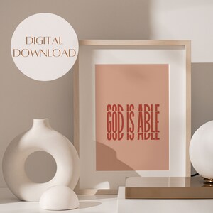 God is Able | Digital Download | Modern Scripture Decor | Printable Wall Art | Christian quote | Christian Home Decor | Christian Print