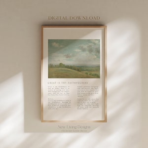 May include: A printable digital download of a Christian home decor print featuring a painting of a landscape with a quote about faithfulness. The quote reads "Great is thy faithfulness."