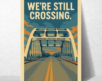 Edmund Pettus Bridge Print: Civil Rights Protest Art (Digital Download PNG SVG PDF