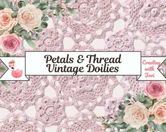 Petals and Thread Vintage Doily Printable, Digital Download