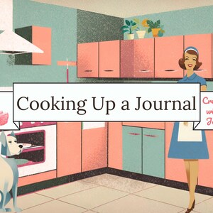 Puede incluir: Ilustraci&oacute;n de una cocina retro con el texto "Cooking Up a Journal" y "Creating with Jovi". La cocina presenta armarios rosas, una estufa y un perro. Una mujer con un vestido azul est&aacute; en la cocina.