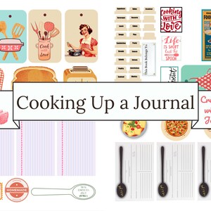 Puede incluir: Una colecci&oacute;n de elementos de diario con tem&aacute;tica de cocina. Incluye tarjetas de recetas, etiquetas con utensilios de cocina, una ilustraci&oacute;n de flamenco y el texto "Cooking Up a Journal". Tambi&eacute;n presenta pizza, una tostadora y un anuncio vintage.