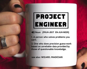 Cadeau drôle d'ingénieur de projet, tasse d'ingénieur, cadeau de retraite, cadeau d'anniversaire, cadeau d'appréciation, cadeau de remerciement, tasse à café, emballage cadeau gratuit