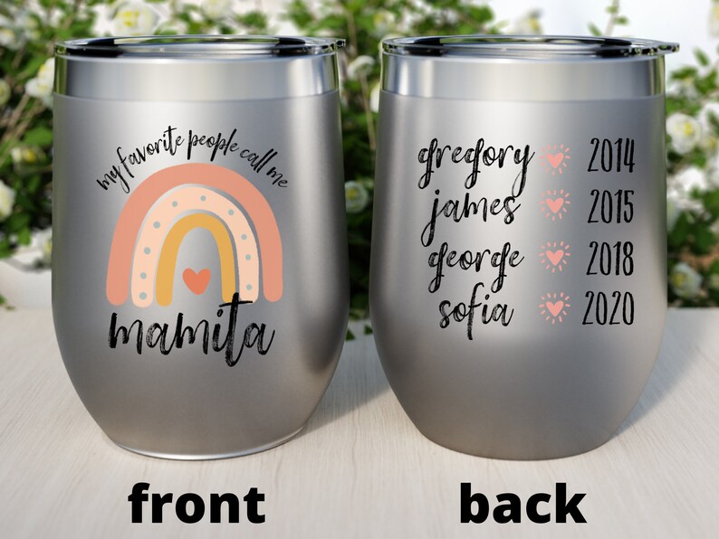 Personalized Mamita Gift Mamita Mug 12oz Stemless Wine Tumbler Gift for Mamita My Favorite People Call me Mamita Mother/'s Day Gift