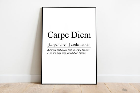 carpe diem Print  quote a4  picture glossy picture gift poster unframed 