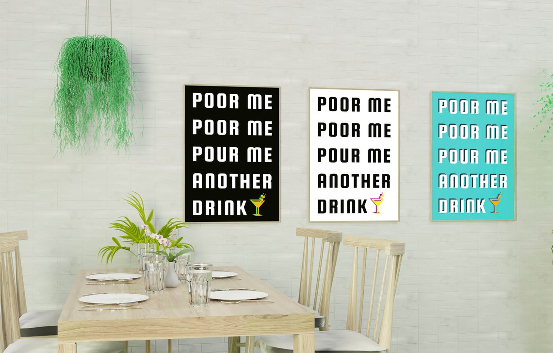 Pour Me Another Drink Gift Wall Art Wall Decor Poster A4