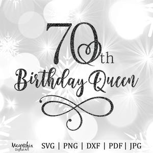Reina del 70 cumpleaños SVG, diseño de camiseta atrevida de 70 años, cumpleaños de abuela SVG, celebración del 70.º cumpleaños, archivo de corte Svg, Png, PDF, Dxf, descarga instantánea