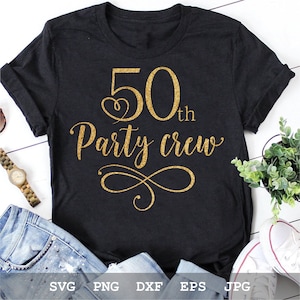 50th Party Crew SVG | 50er Geburtstag Crew SVG | 50er Geburtstag SVG | 50er Jahre Design | Geburtstags-Kader-Svg | Sofortdownload | svg, png, dxf, jpg