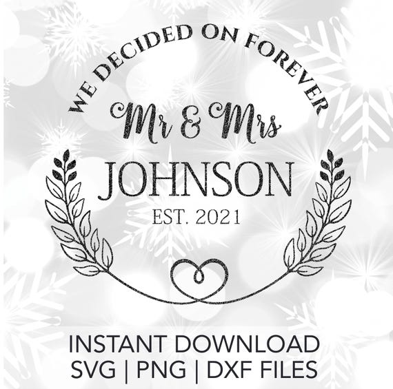 Mr and Mrs SVG Bride and Groom SVG Wedding Day Sign SVG Wedding Reception Sign Svg Wedding Wreath Svg Wedding Quote Svg Instant download