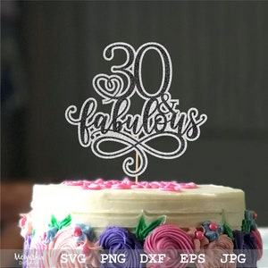 30e verjaardag taarttopper SVG | 30e verjaardag SVG | 30e taarttopper SVG | Taarttopper Svg | Direct downloaden | Svg, png, eps, dxf, jpg.