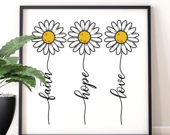Faith Hope Love SVG Bundle: Daisy Inspirational Cut Files & PNG Sublimation for Christian Crafts (Instant Download)