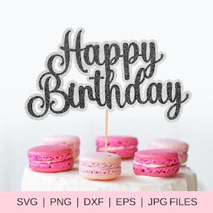 Joyeux anniversaire de gâteau SVG | Gâteau d'anniversaire SVG | Décoration de gâteau SVG | Anniversaire Svg | Téléchargement instantané | svg, png, eps, dxf, jpg.