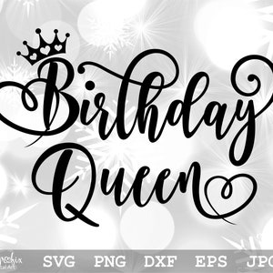 Reina del cumpleaños SVG Niña del cumpleaños SVG Diva del cumpleaños SVG Es mi cumpleaños Svg Cumpleaños Svg Descarga instantánea SVG png EPS DXF jpg