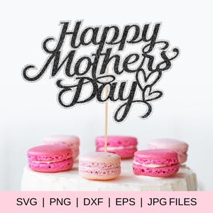 Adorno para tarta del Día de la Madre SVG / Adorno para tarta del Día de la Madre Svg / Adorno para tarta de mamá Svg / Feliz Día de la Madre SVG / Te amo mamá SVG / Descarga instantánea Svg