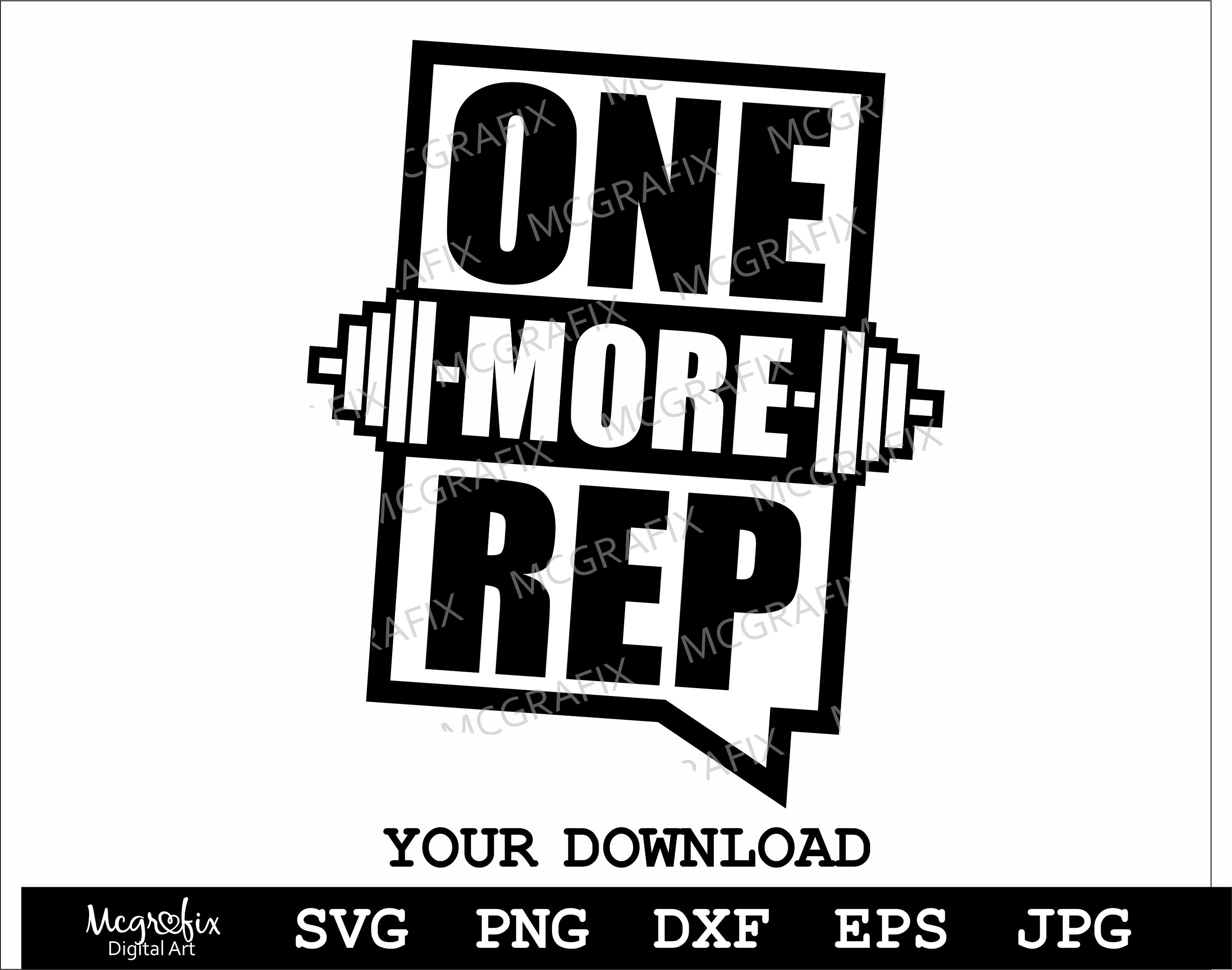 One More Rep SVG Weightlifting SVG Powerlifting SVG Bodybuilding Svg ...