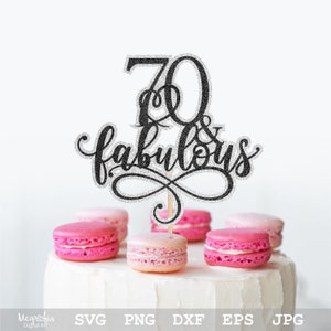70e anniversaire de gâteau SVG | 70e anniversaire SVG | 70e décoration de gâteau SVG | Svg de décoration de gâteau | Téléchargement instantané | svg, png, eps, dxf, jpg.