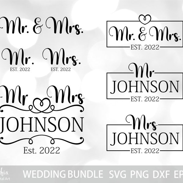 Mr and Mr SVG | Mr and Mrs Est Svg | Mr Mrs SVG | Mr and Mrs SVG Bundle | Wedding Est Svg | Instant download | svg, png, eps, dxf, jpg files
