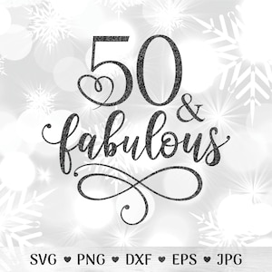 50歳と素敵なSVG：ゴールドグリッターPNG付き50歳の誕生日カットファイル（即時ダウンロード）