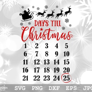 Christmas Countdown SVG  Christmas Calendar SVG  Days till Christmas SVG  Christmas Svg  Instant download  svg png eps dxf jpg