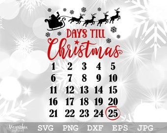 Christmas Countdown SVG  Christmas Calendar SVG  Days till Christmas SVG  Christmas Svg  Instant download  svg png eps dxf jpg