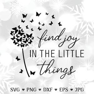 Find Joy in the Little Things SVG | Self Love Butterfly SVG | Uplifting Quote SVG | Motivational Quote | Simply Blessed Svg Gold Glitter Png