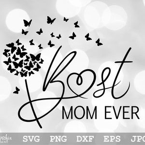 La mejor mamá del mundo SVG Día de la madre SVG Feliz día de la madre SVG Mamá Svg Madre Svg Descarga instantánea archivos SVG, PNG, EPS, DXF y JPG
