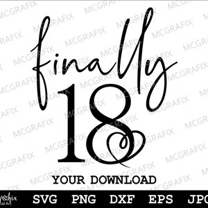 Finally 18 SVG | 18th Birthday SVG | Happy 18th Birthday SVG | 18th ...