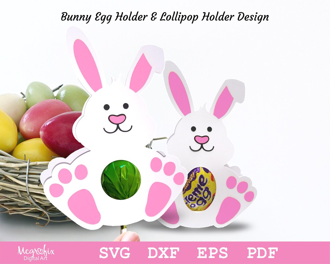Easter Bunny Egg Holder SVG and Lollipop Holder Cut Files (instant ...