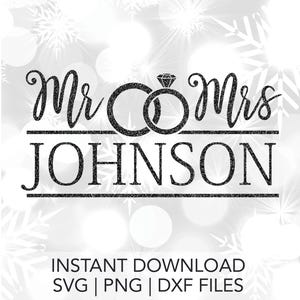 Mr and Mrs SVG, Wedding Ring SVG, Wedding Monogram SVG, Family Name Sign, Mr and Mrs Monogram, Cricut Svg (Digital Download)