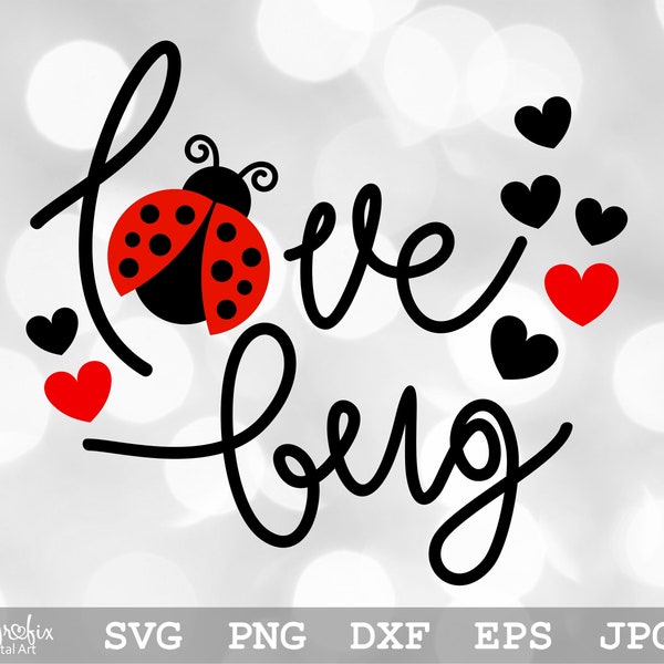 Love Bug SVG | Ladybug SVG | Beetle Svg | Ladybug SVG Layered | Ladybug Clipart | Instant download | Includes svg, png, eps, dxf, jpg files.