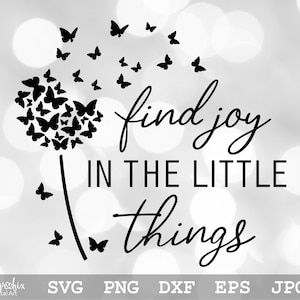 Finde Freude an den kleinen Dingen SVG | Genießen Sie die Reise SVG | Selbstliebe SVG | Einfach gesegnet SVG | Sofortdownload | svg, png, eps, dxf, jpg.