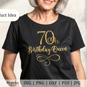 Reina del 70 cumpleaños SVG, diseño de camiseta atrevida de 70 años, cumpleaños de abuela SVG, celebración del 70.º cumpleaños, archivo de corte Svg, Png, PDF, Dxf, descarga instantánea
