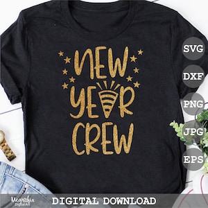 Año Nuevo Crew SVG Año Nuevo 2022 SVG Año Nuevo 2022 Camisetas Svg 2022 SVG Descarga instantánea Incluye archivos SVG, PNG, EPS, DXF y JPG
