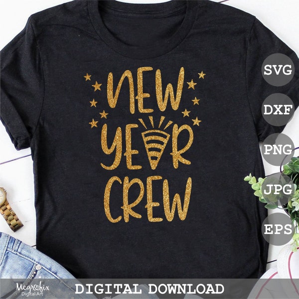 New Year Crew SVG | New Year 2022 SVG | New Year 2022 Shirts Svg | 2022 SVG | Instant download | Includes svg, png, eps, dxf, jpg files.