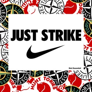 Just Strike Stickers (White & Black)