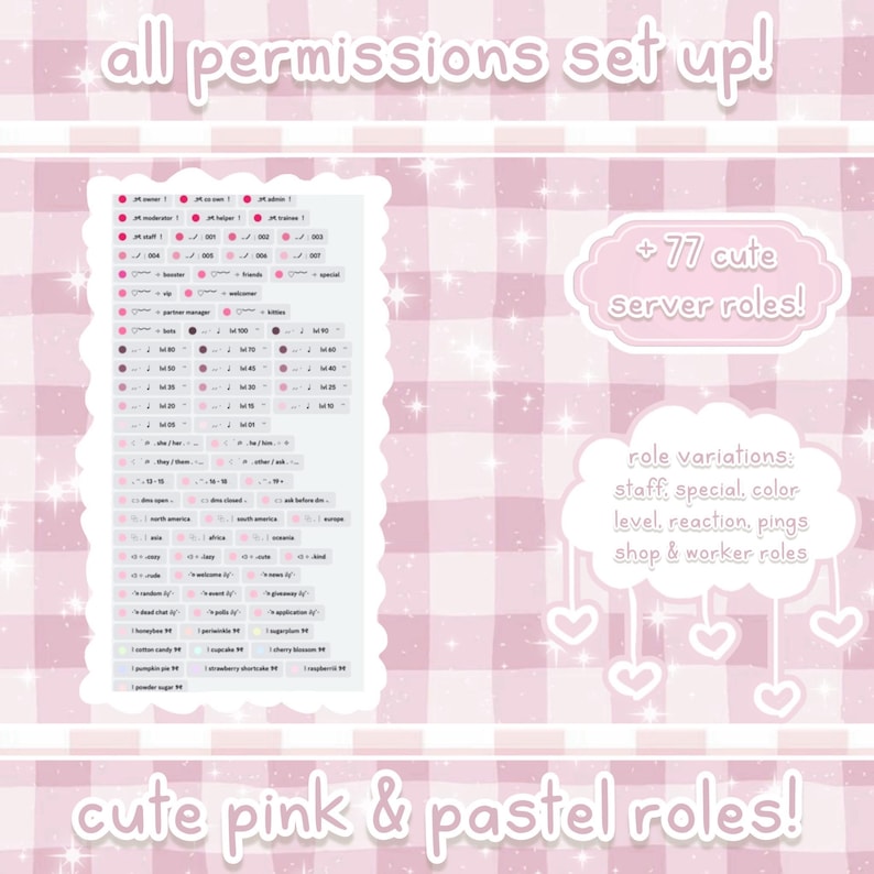 May include: A pink and white graphic with the text "all permissions set up!" and "+ 77 cute server roles!". The graphic also includes the text "cute pink & pastel roles!" and "role variations: staff, special, color, level, reaction, pings, shop & worker roles".