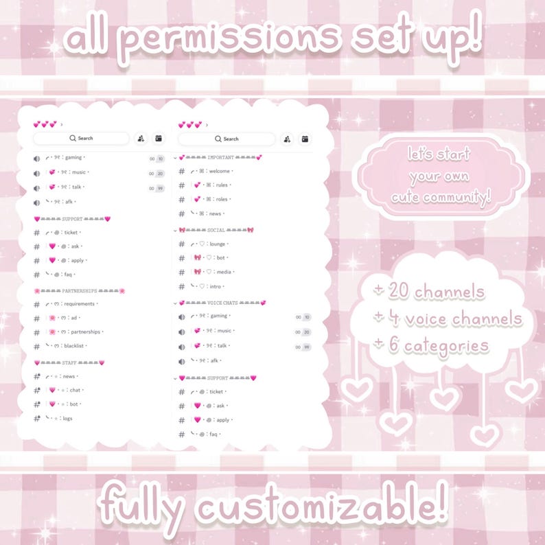 May include: A pink and white graphic with the text "all permissions set up!" and "fully customizable!". The image shows a mock-up of a chat interface with various channels and categories. The text "let's start your own cute community!" is also present.