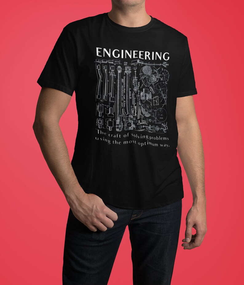 May include: Black t-shirt with a white graphic design of various engineering tools and the text "ENGINEERING The craft of solving problems using the most optimum way."