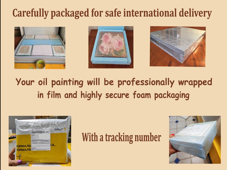 May include: safe international delivery. The text says, "Carefully packaged for safe international delivery" and "Your oil painting will be professionally wrapped in film and highly secure foam packaging."