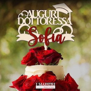 Cake Topper Laurea Personalizzabile con Nome Dottore o Dottoressa , I Maestri Made in Italy, Linea Joy